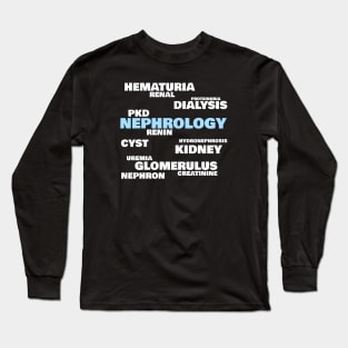 Nephrologists' favorite words, blue Long Sleeve T-Shirt